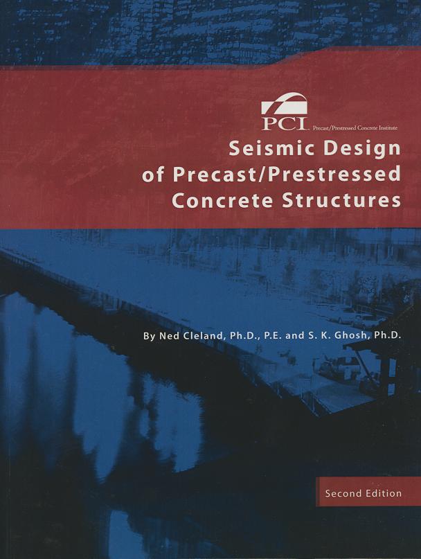 Seismic Design of Precast/Prestressed Concrete Structures (2nd Edition) - Orginal Pdf